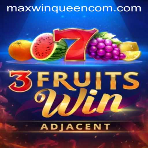 Unlock the Thrilling Adventure of 3FruitsWin with MaxwinQueen