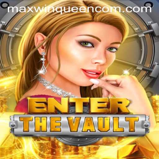 EntertheVault: Exploring the World of MaxwinQueen